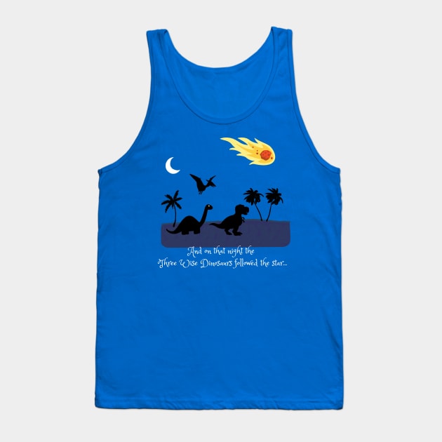 The Three Wise Dinosaurs - Christmas Tank Top by Smagnaferous